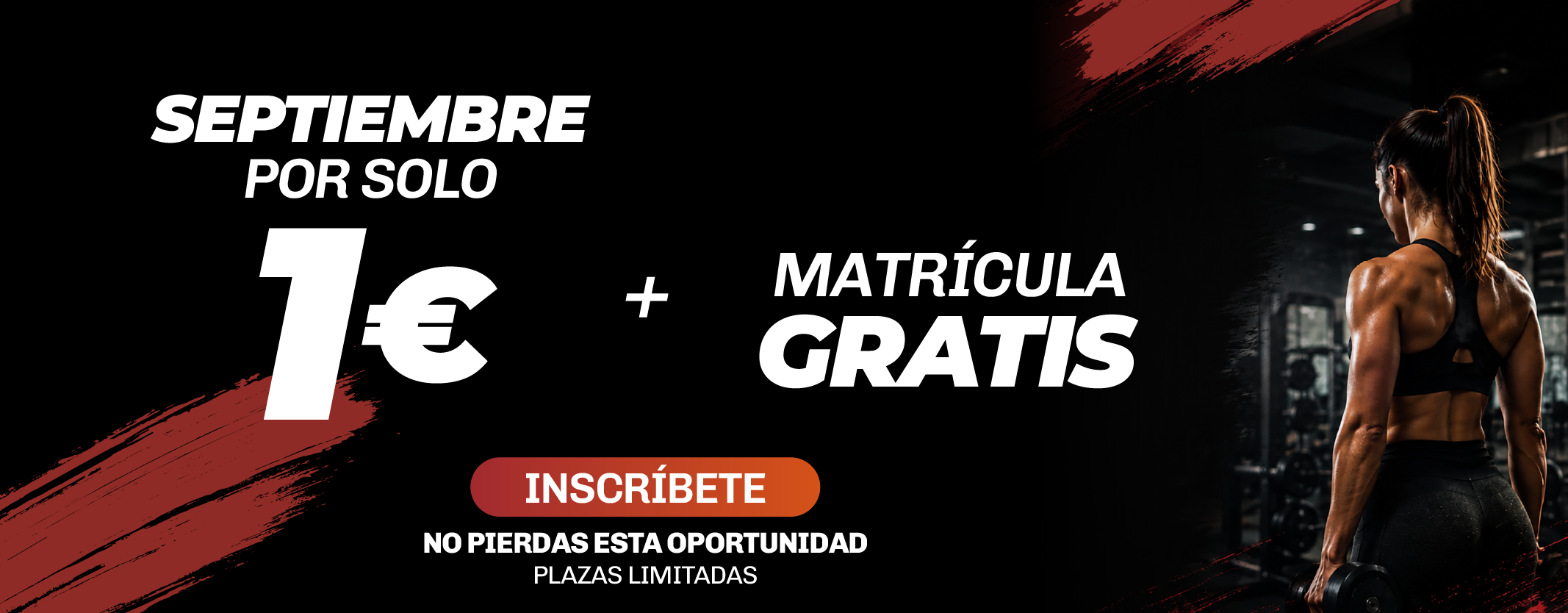 Promoción de septiembre de Entrena-T 24H: entrena por solo 1 € y disfruta de matrícula gratis.
