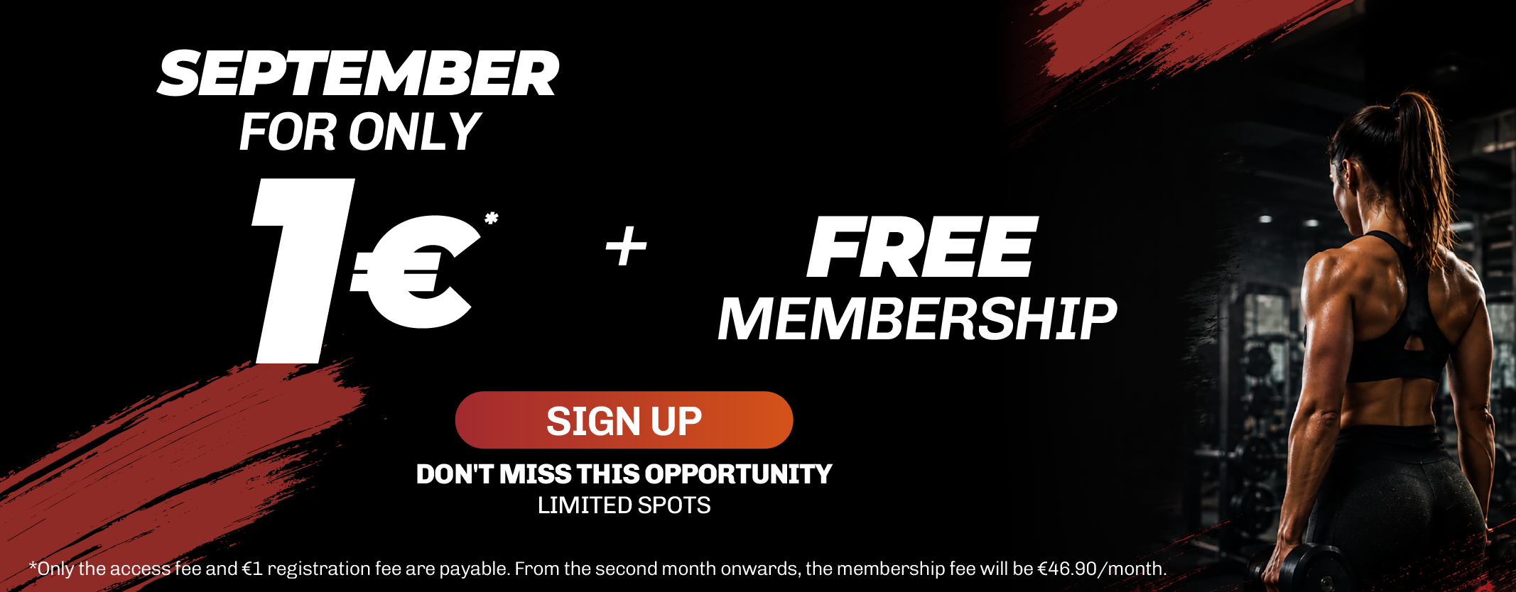 September promotion at Entrena-T 24h: join for only €1 and get free membership registration. Limited places available.